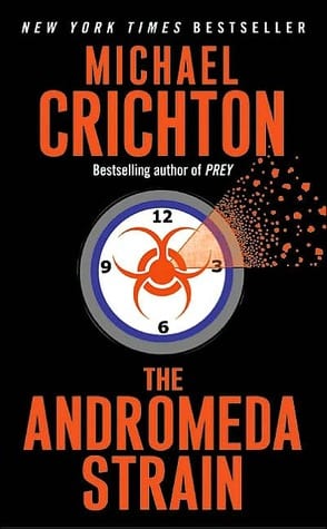 The Andromeda Strain (Andromeda, #1), by Michael Crichton